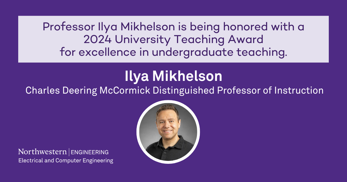 Professor Ilya Mikhelson Honored with University Teaching Award